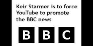 The British government plan to force YouTube to promote the BBC news over independent sources