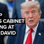 LIVE: President Trump holds a Cabinet meeting at Camp David — 7/31/2026