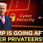 Trump Authorizes Private Companies to 'Hack Back' at Cybercriminals