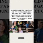 Mom Branded Abuser For Kid’s Short Walk Virginia Mother Added to Child Abuse Registry After 5-Year-Old Walks Alone #shorts
